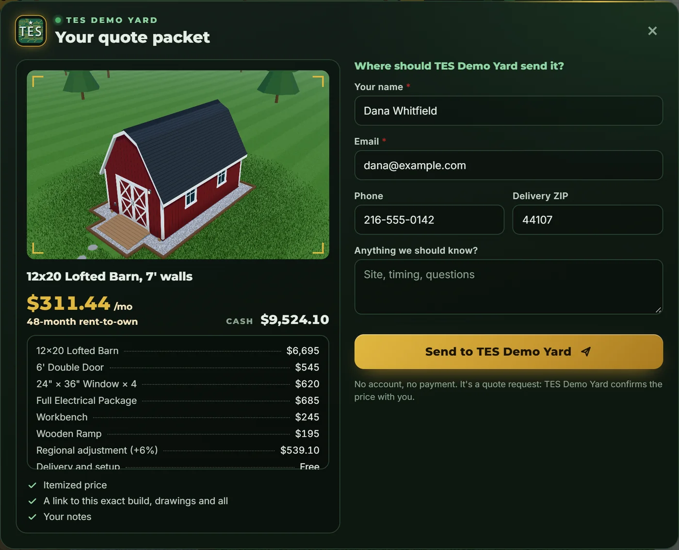 The quote packet: on the left a picture of the 12 by 20 lofted barn, its monthly and cash price and every line of the price; on the right a short form filled in for a fictional customer, with name, email, phone, delivery ZIP, a notes box and a Send button.